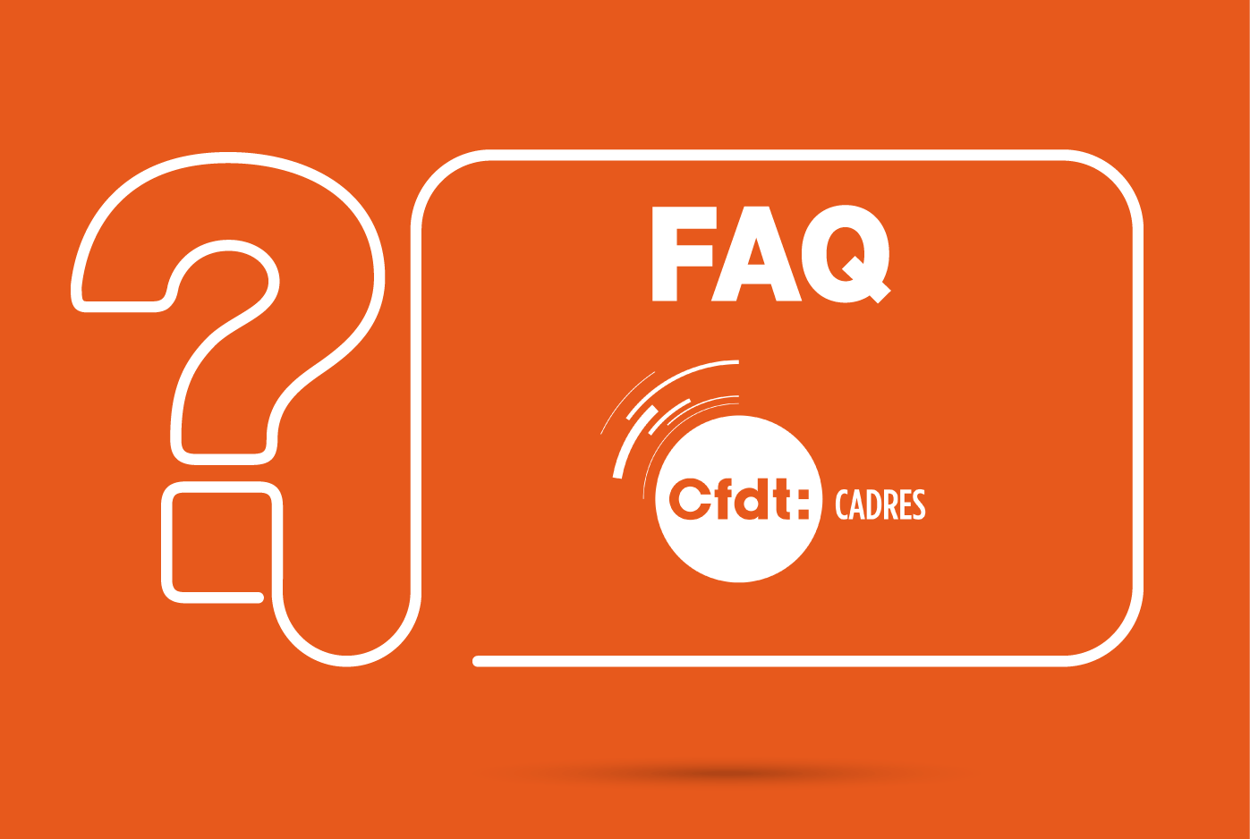 questions CFDT Cadres